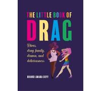 Brandi Amara Skyy The Little Book of Drag (Copertina rigida)