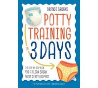 Brandi Brucks Potty Training in 3 Days (Tascabile)