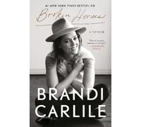 Brandi Carlile Broken Horses (Tascabile)
