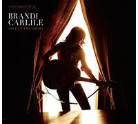 Brandi Carlile - Give Up the Ghost