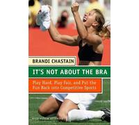 Brandi Chastain It's Not about the Bra (Tascabile)