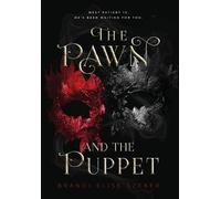 Brandi Elise Szeker The Pawn and The Puppet (Copertina rigida)