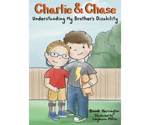 Brandi Harringt Charlie and Chase Understanding My Brother's (Copertina rigida)