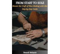 Brandi Melanie From Start to Sole (Tascabile)