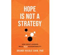 Brandi Nicole Chin Hope Is Not a Strategy (Copertina rigida)