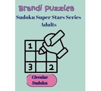 Brandi Puzzles Sudoku Super Stars Series Adult, Circular Sudoku