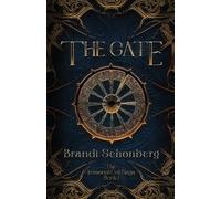 Brandi Schonberg The Gate (Tascabile)