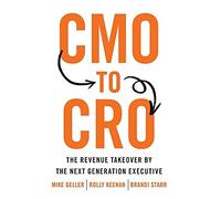 Brandi Starr Mike Geller Rolly Keenan CMO to CRO (Copertina rigida)