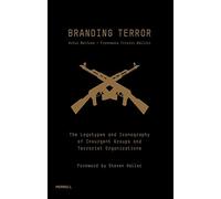 Steven Heller A Branding Terror: The Logotypes and Iconograph (Copertina rigida)
