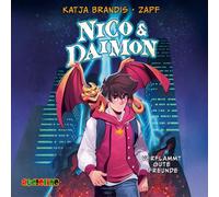 Brandis, K: Nico & Daimon: Verflammt gute Freunde