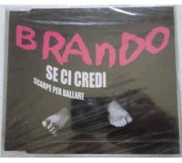 Brando - Se Ci Credi