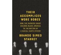 Brando Simeo Starkey Their Accomplices Wore Robes (Copertina rigida)