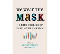 Brando Skyhorse We Wear the Mask (Tascabile)