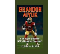 BRANDON AIYUK: Can Injury Stop the NFL’s Breakout Receiver?