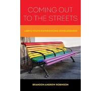 Brandon Andrew Robinson Coming Out to the Streets (Tascabile)