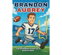 Brandon Aubrey Biography: The Incredible Story of a Sports Hero
