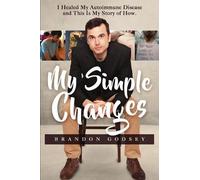 Brandon Austin Godsey My Simple Changes (Tascabile)
