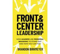 Brandon Birkmeyer Front & Center Leadership (Tascabile)