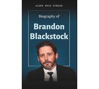 Brandon Blackstock: Behind the Headlines - The Untold Biography of Kelly Clarkson’s Husband, His Life, Family, Career, and Journey Through Love, Loss, ... Love, Loss, and Life Beyond the Spotlight