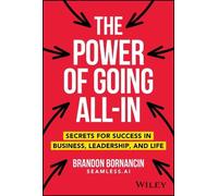 Brandon Bornancin The Power of Going All-In (Copertina rigida)