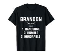 Brandon Costume Handsome Humble Honorable Funny Brandon Meme Maglietta