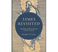 Brandon D. Crowe James Revisited (Tascabile) (PRESALE 15/09/2026)