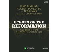 Brandon D. Smith Echoes of the Reformation Bible Study Book (Tascabile)