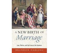 Brandon Dabling A New Birth of Marriage (Copertina rigida)