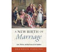 Brandon Dabling A New Birth of Marriage (Copertina rigida)