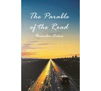 Brandon Evans The Parable of the Road (Tascabile)