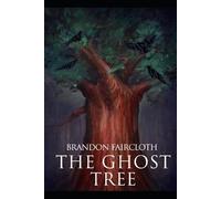 Brandon Faircloth The Ghost Tree (Tascabile)