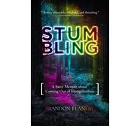 Brandon Flanery Stumbling (Tascabile)
