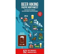 Brandon Fralic Rachel Wood Beer Hiking Pacific Northwest (Tascabile) Beer Hiking