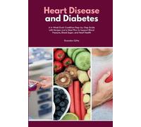 Brandon Gilta Heart Disease and Diabetes (Tascabile)