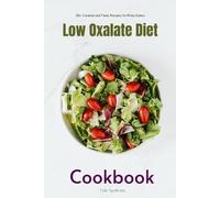 Brandon Gilta Low Oxalate Diet Cookbook (Tascabile)