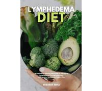 Brandon Gilta Lymphedema Diet (Tascabile)