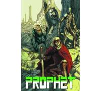 Brandon Graham Simon Roy Prophet Volume 3: Empire (Tascabile) PROPHET TP