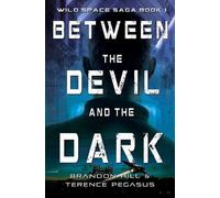 Brandon Hill Terence Pegasus Between the Devil and the Dark (Tascabile)