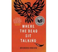 Brandon Hobson Where The Dead Sit Talking (Tascabile)
