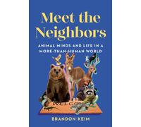 Brandon Keim Meet the Neighbors (Copertina rigida)