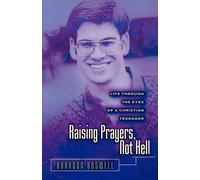 Brandon L Boswell Raising Prayers, Not Hell (Tascabile)