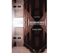 Brandon LaBelle Background Noise, Second Edition (Tascabile)