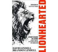 Brandon Lindell David Lindell Lionhearted (Tascabile)