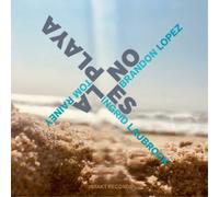 Brandon Lopez/Ingrid Laubrock/Tom Rainey No Es La Playa (CD) Album
