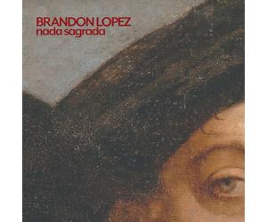Brandon López nada sagrada (CD)