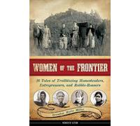 Brandon Marie Miller Women of the Frontier (Copertina rigida)