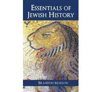 Brandon Marlon Essentials of Jewish History (Copertina rigida)