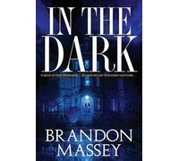 Brandon Massey In the Dark (Tascabile)