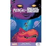 Brandon Montclare Amy Reeder Moon Girl and Devil Dinosaur: Full Moon (Tascabile)