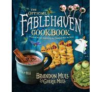 Brandon Mull Cherie Mull The Official Fablehaven Cookbook (Copertina rigida)